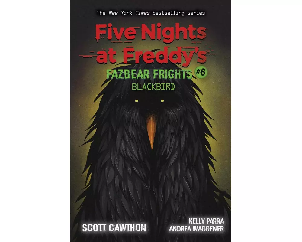 Five Nights at Freddy's: Fazbear Frights 06: Blackbird