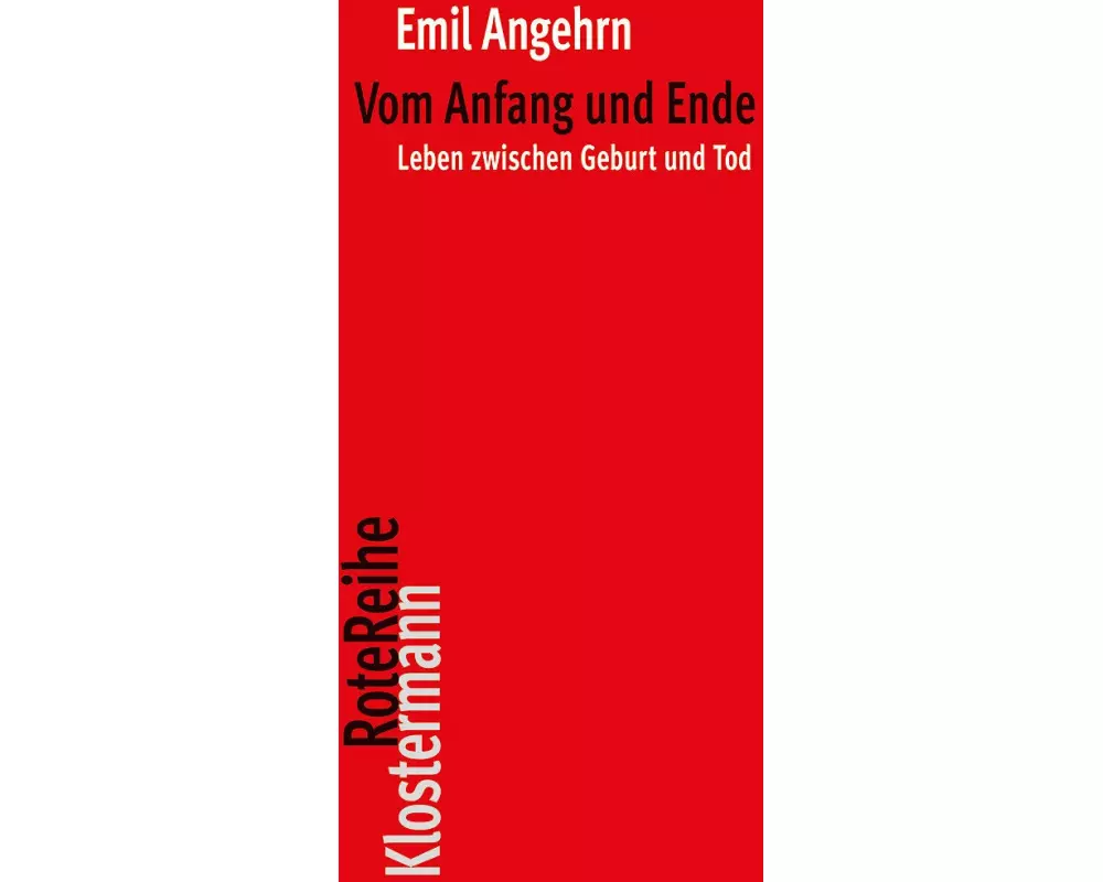Vom Anfang und Ende