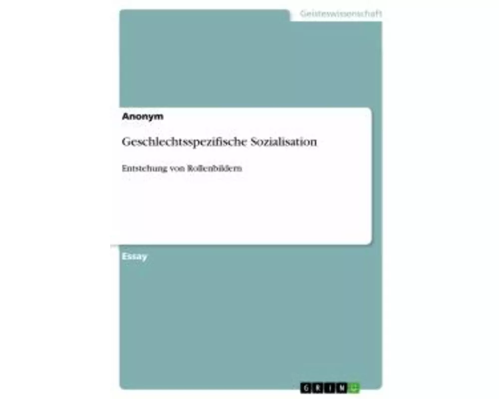 Geschlechtsspezifische Sozialisation