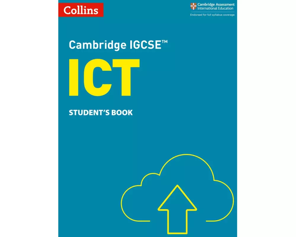 Cambridge IGCSE™ ICT Student's Book