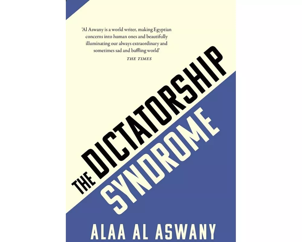 The Dictatorship Syndrome