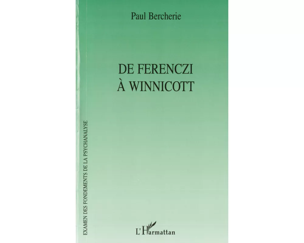 De Ferenczi à Winnicott