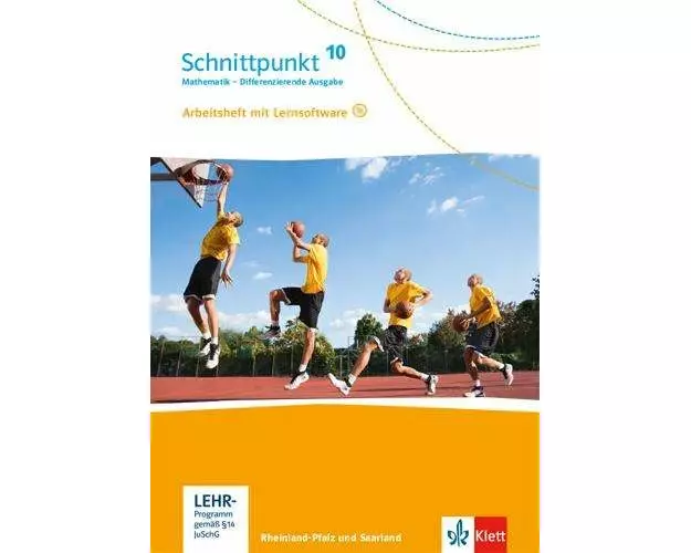 Schnittpunkt Mathematik 10. Arbeitsheft mit Lösungsheft und Lernsoftware Klasse 10. Differenzierende Ausgabe Rheinland-Pfalz und Saarland
