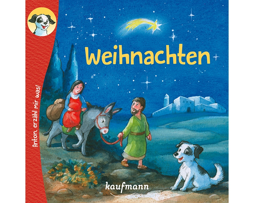 Anton, erzähl mir was! Weihnachten