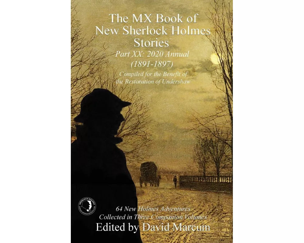 The MX Book of New Sherlock Holmes Stories Part XX