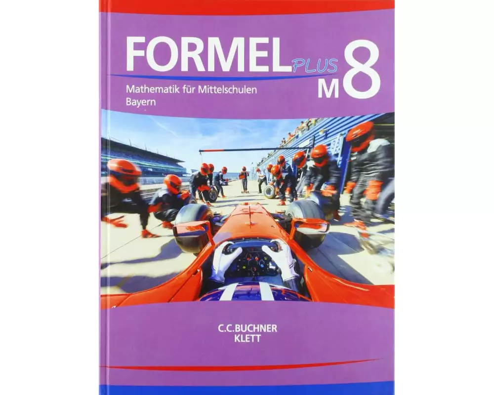 Formel PLUS 8 M. Ausgabe Bayern Mittelschule. Schulbuch Klasse 8 (Kurs M)