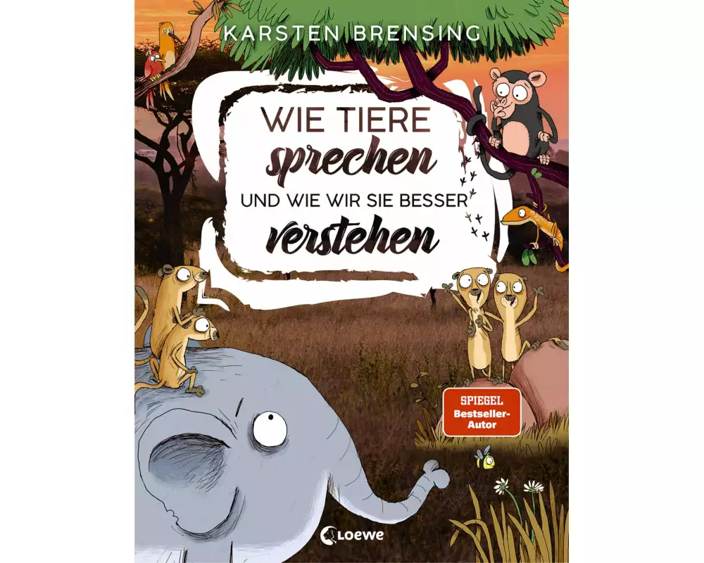 Wie Tiere sprechen - und wie wir sie besser verstehen