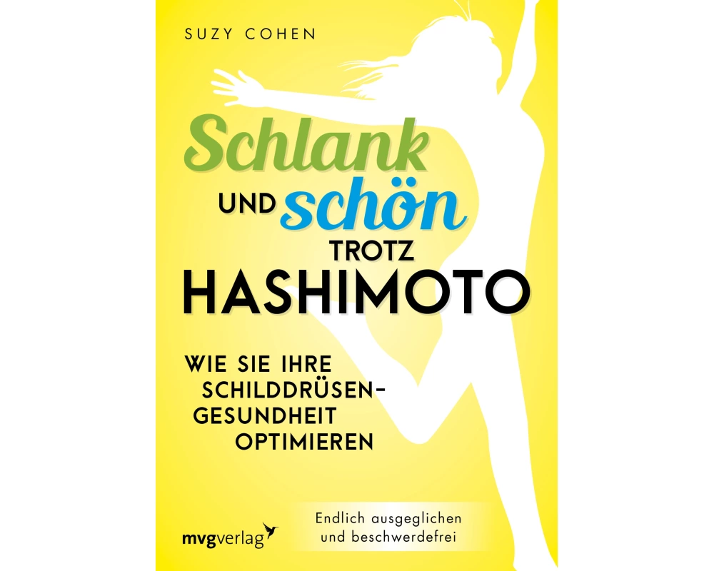 Schlank und schön trotz Hashimoto