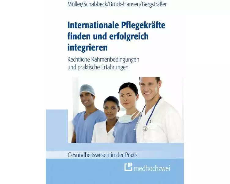 Internationale Pflegekräfte finden und erfolgreich integrieren