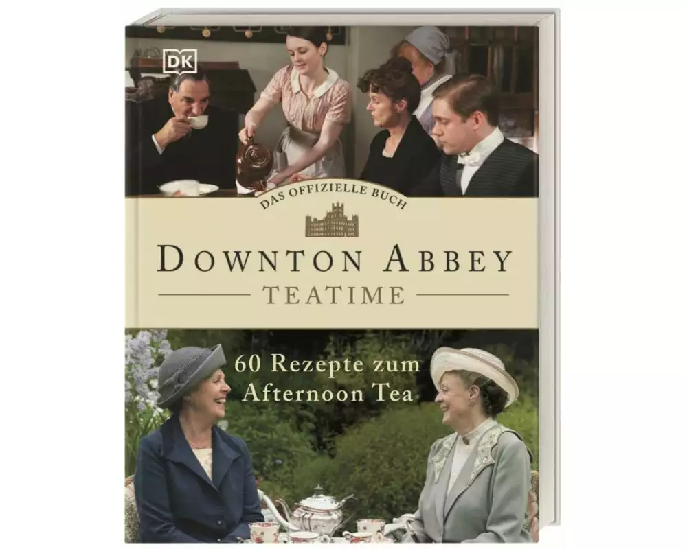 Das offizielle Buch. Downton Abbey Teatime