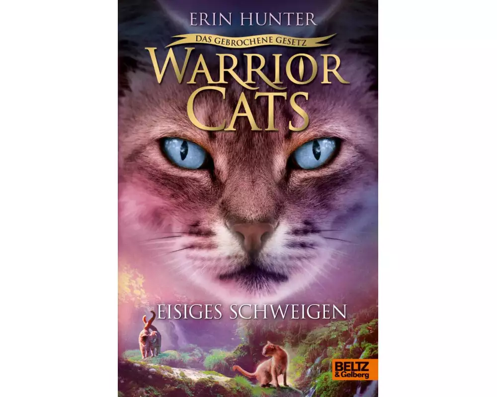 Warrior Cats - Das gebrochene Gesetz. Eisiges Schweigen