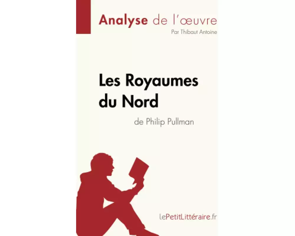 Les Royaumes du Nord de Philip Pullman (Analyse de l'oeuvre)