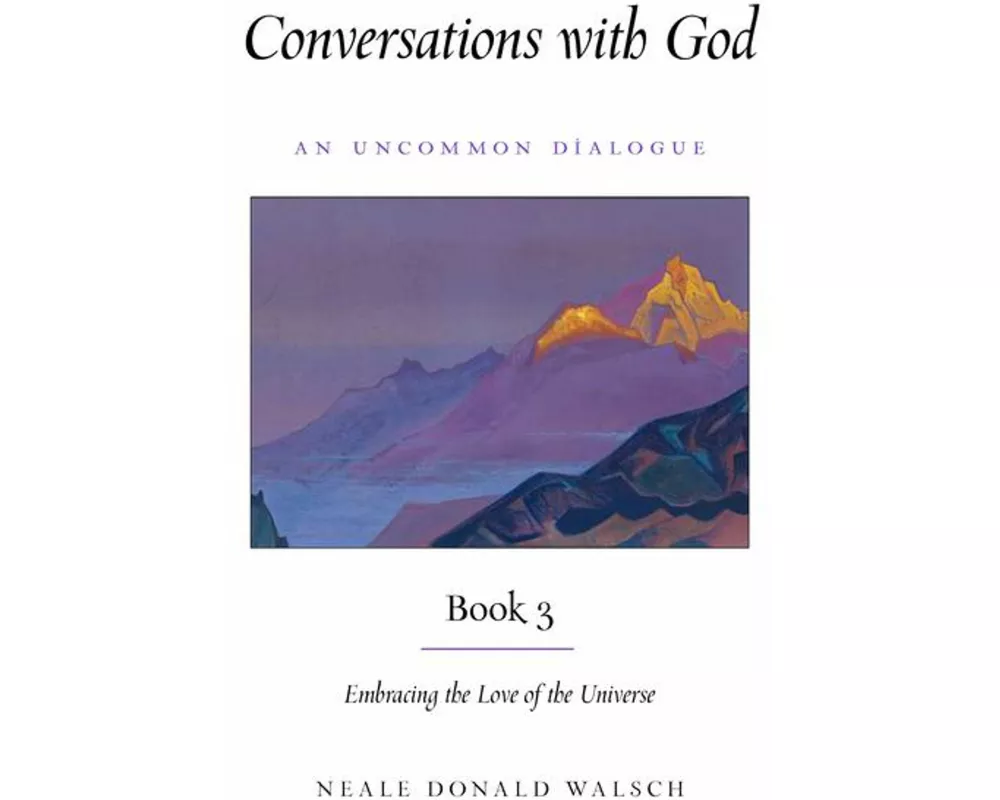 Conversations with God, Book 3