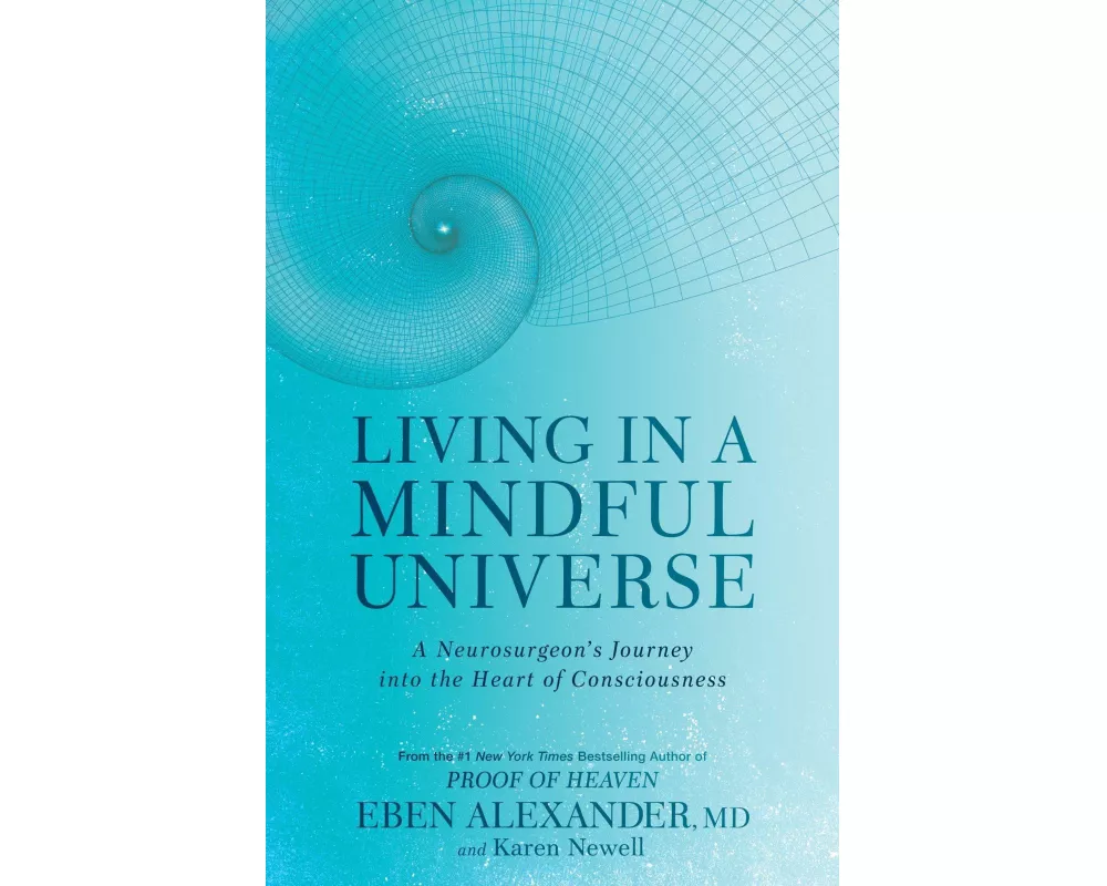 Living in a Mindful Universe