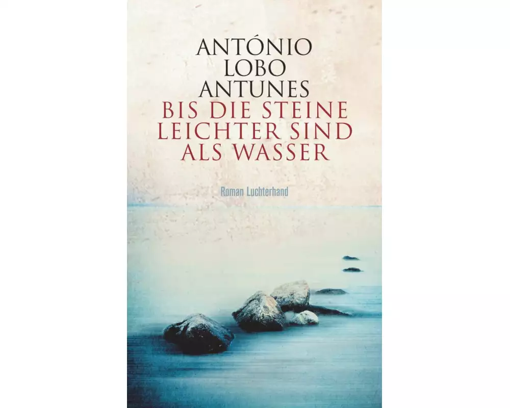 Bis die Steine leichter sind als Wasser