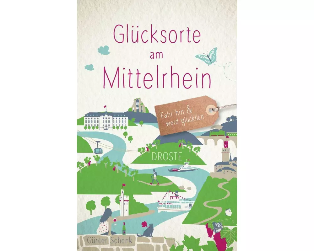 Glücksorte am Mittelrhein