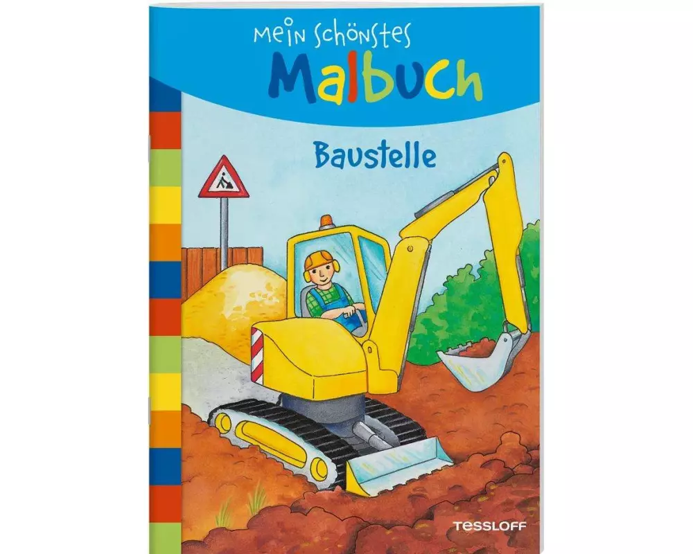Mein schönstes Malbuch. Baustelle