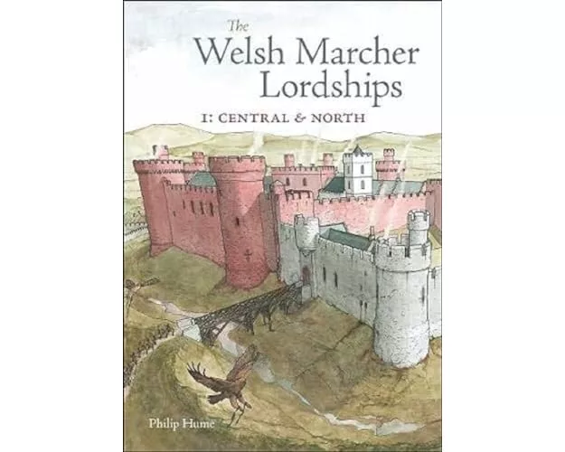 The Welsh Marcher Lordships