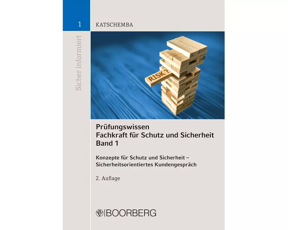Prüfungswissen Fachkraft für Schutz und Sicherheit, Band 1