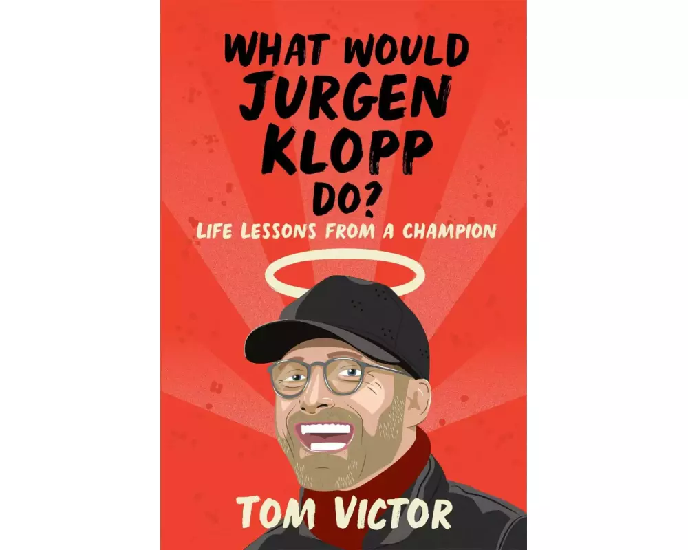 What Would Jurgen Klopp Do?