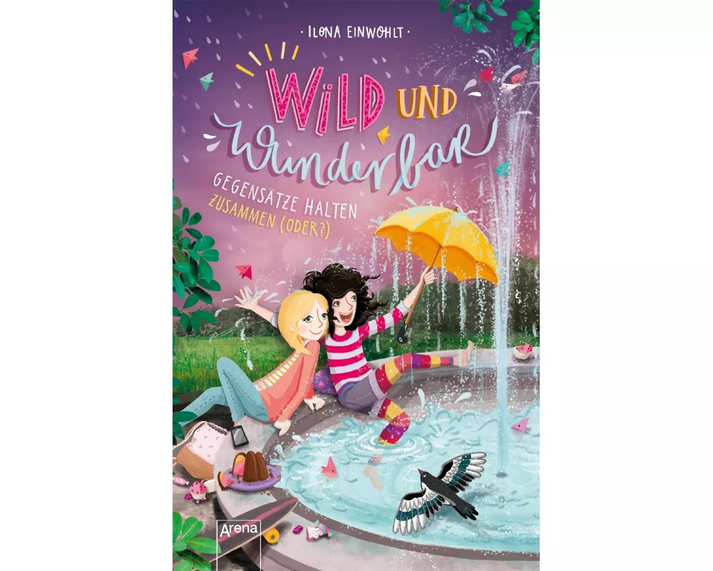 Wild und Wunderbar (2). Gegensätze halten zusammen (oder?)