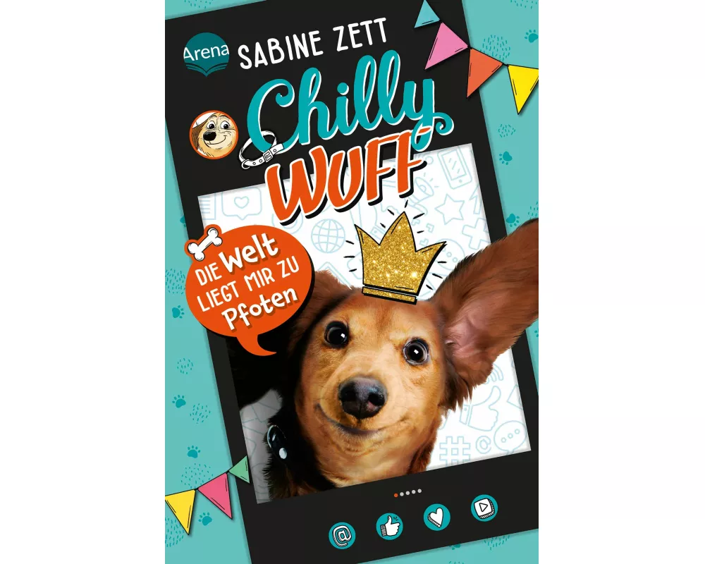 Chilly Wuff (1). Die Welt liegt mir zu Pfoten