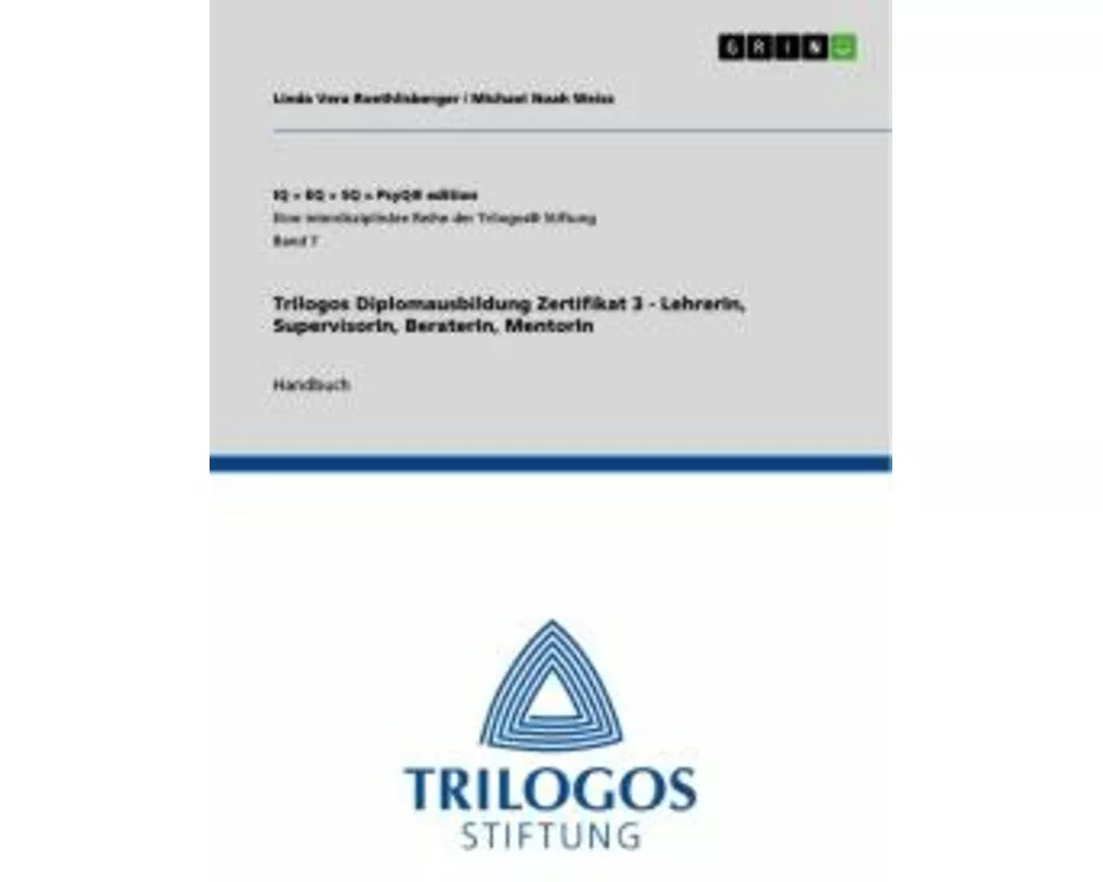 Trilogos Diplomausbildung Zertifikat 3 - Lehrer:in, Supervisor:in, Berater:in, Mentor:in