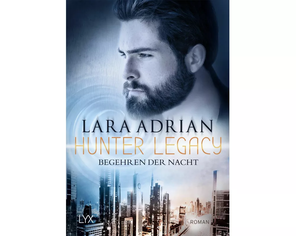 Hunter Legacy - Begehren der Nacht