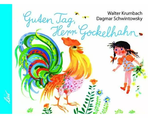 Guten Tag, Herr Gockelhahn