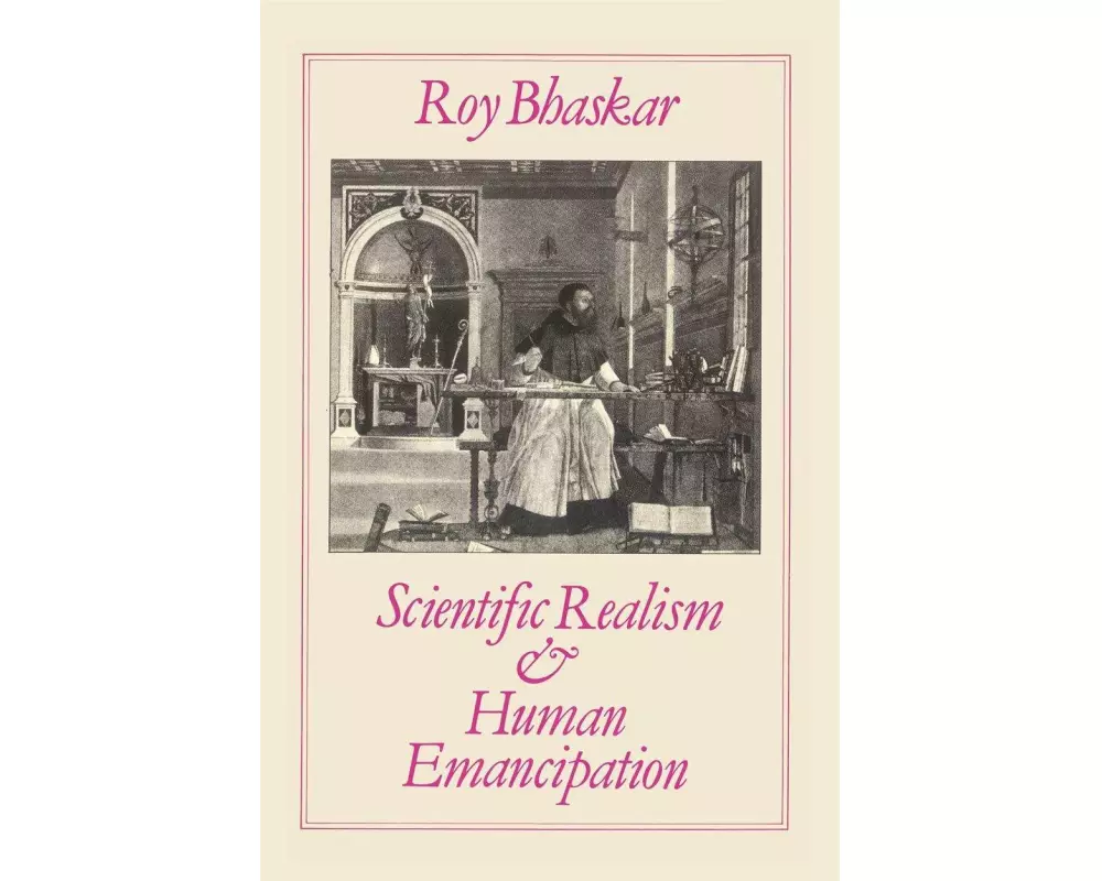 Scientific Realism and Human Emancipation