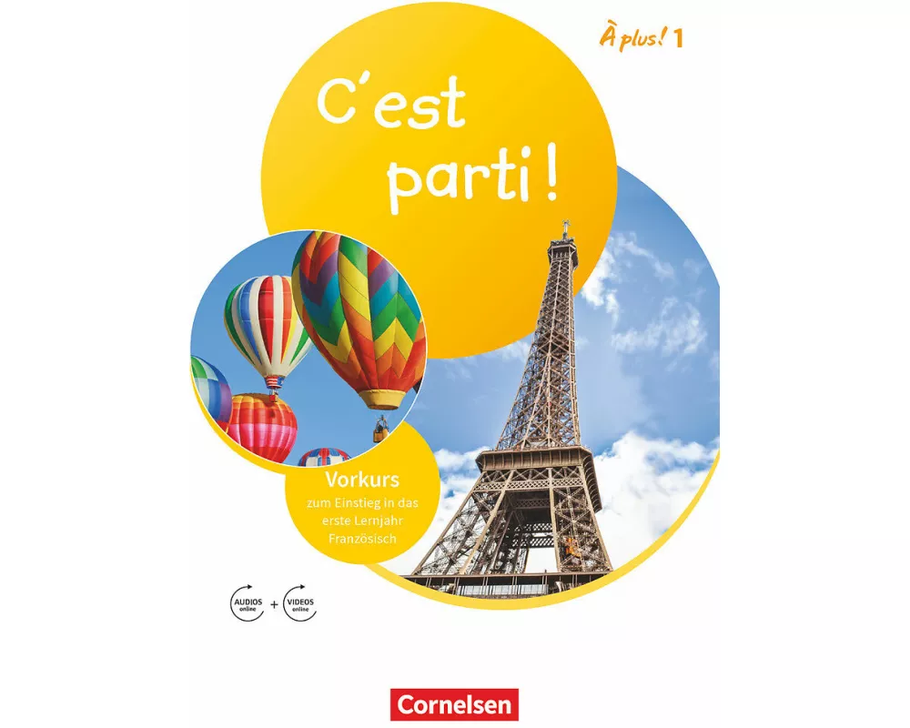 À plus ! Neubearbeitung - Französisch als 1. und 2. Fremdsprache - Ausgabe 2020 - Band 1