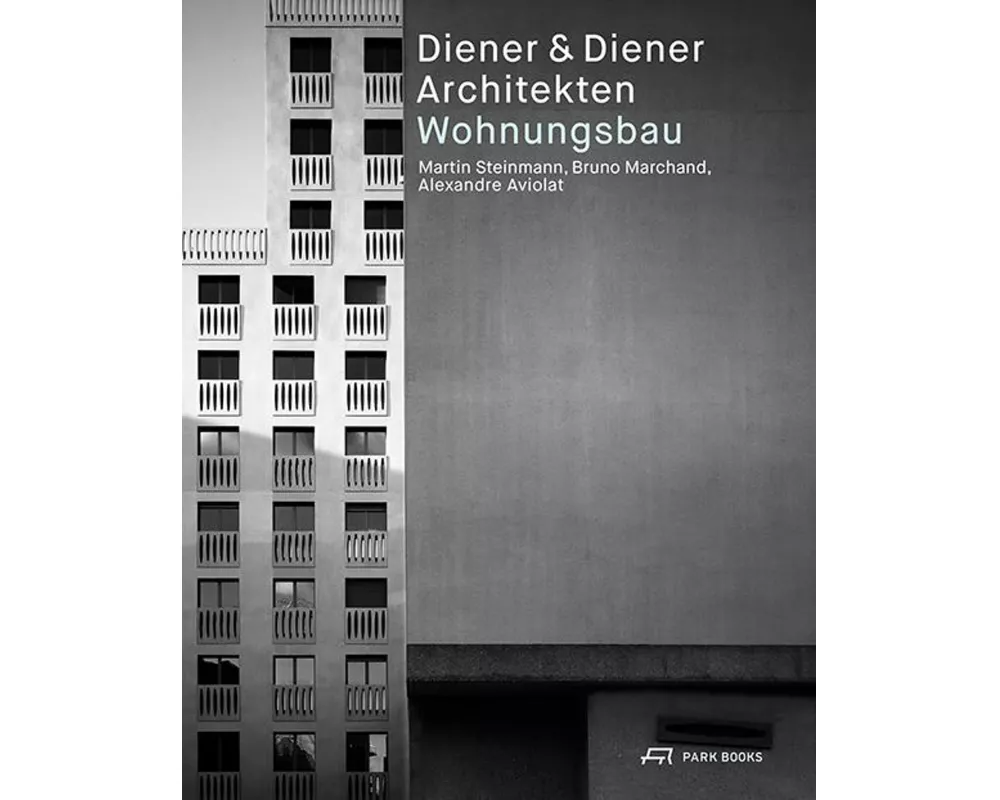 Diener & Diener Architekten – Wohnungsbau