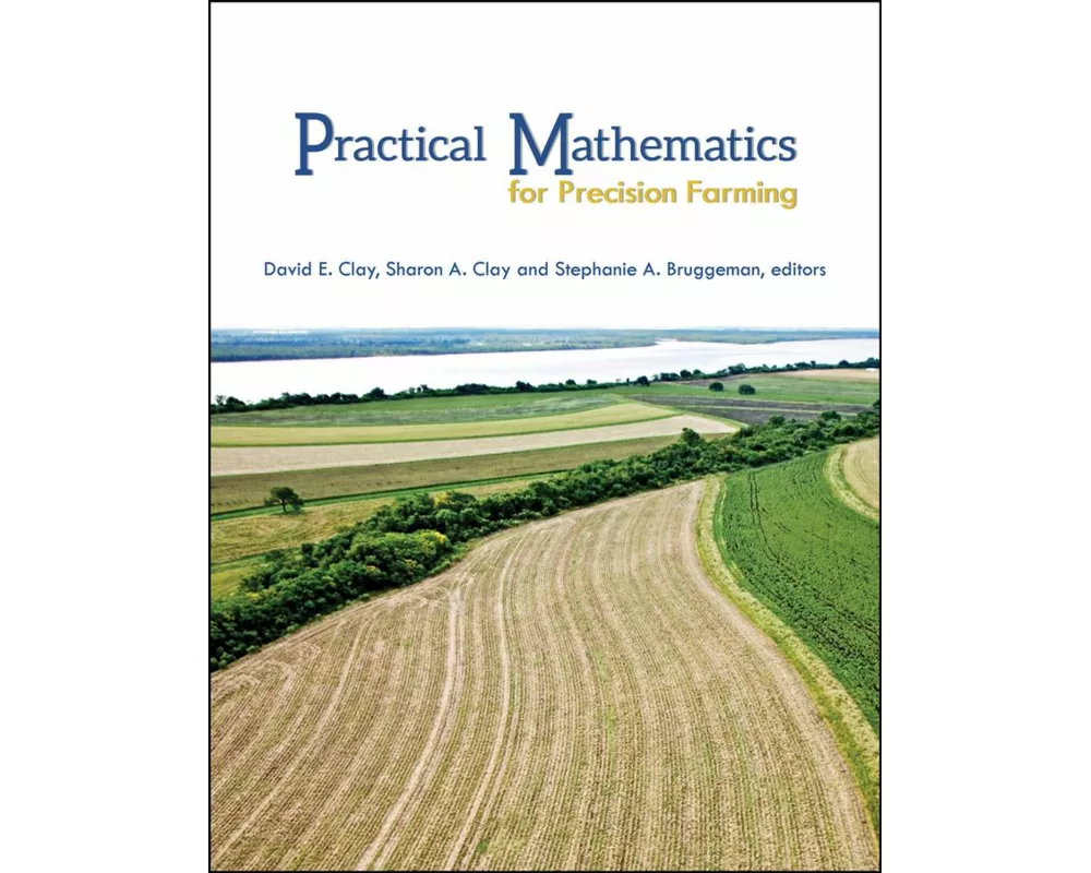 Practical Mathematics for Precision Farming