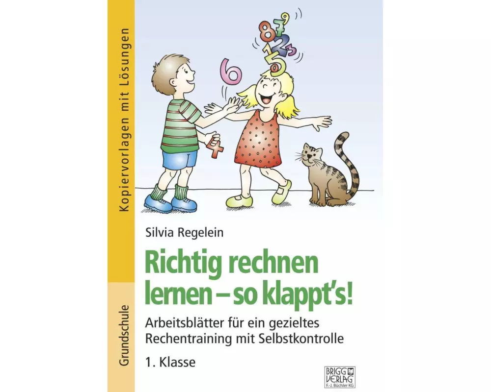 Richtig rechnen lernen - so klappt's! 1. Klasse