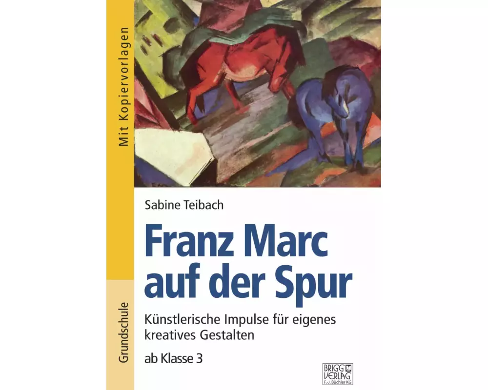 Franz Marc auf der Spur