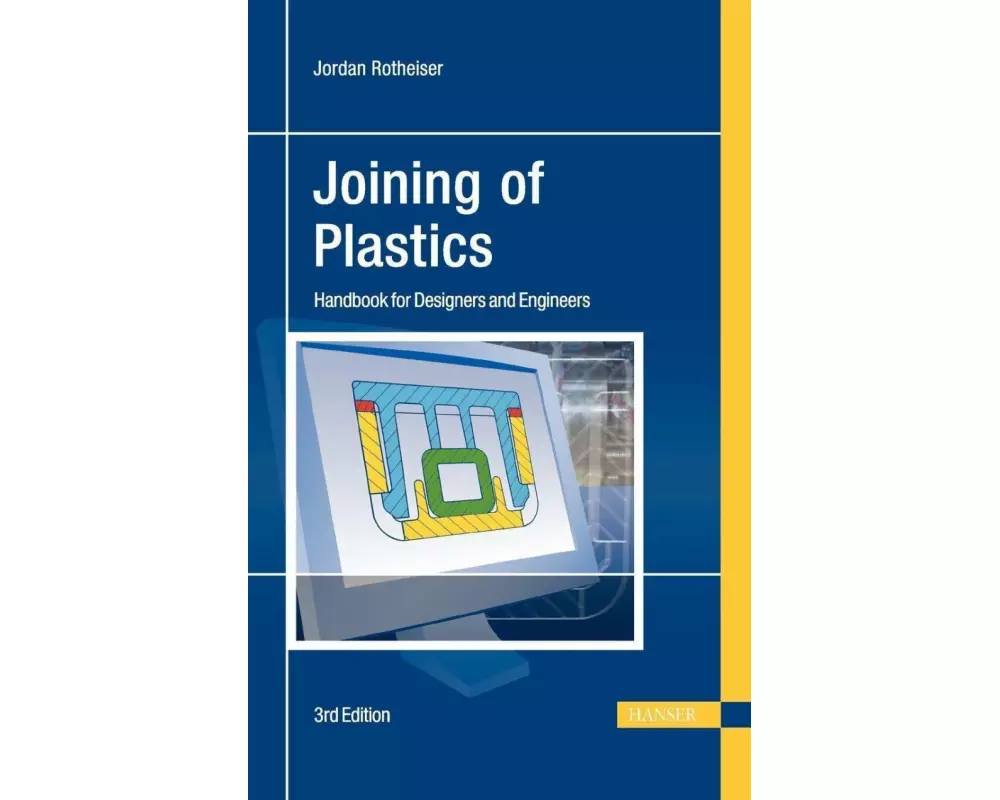 Joining of Plastics 3e: Handbook for Designers and Engineers