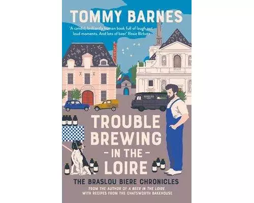 Trouble Brewing in the Loire