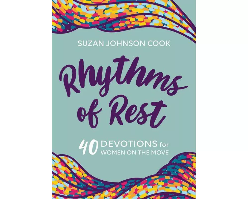 Rhythms of Rest