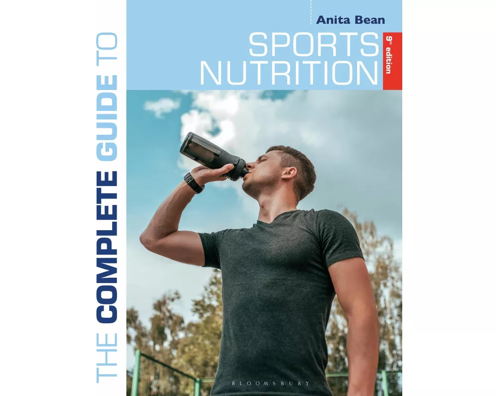 The Complete Guide to Sports Nutrition (9th Edition)