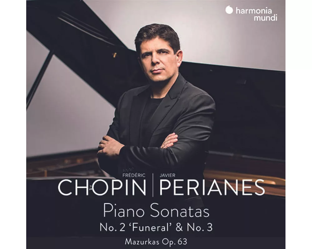 Fr'd'ric Chopin: Piano Sonatas No. 2 "Funeral" & N