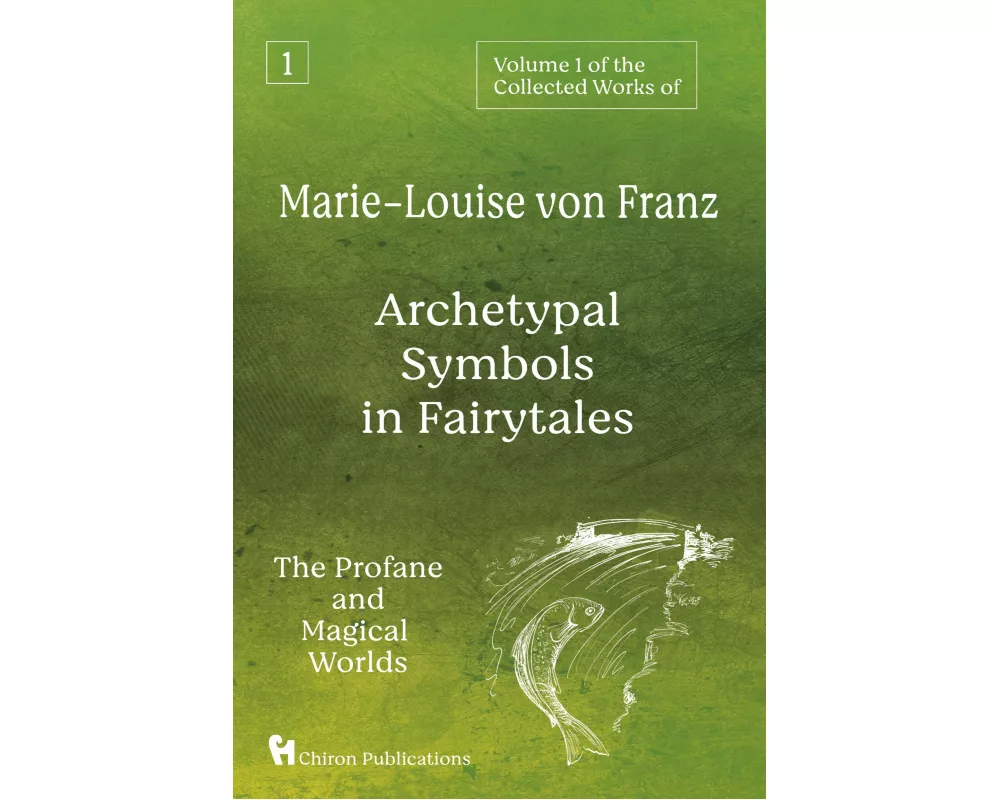 Volume 1 of the Collected Works of Marie-Louise von Franz