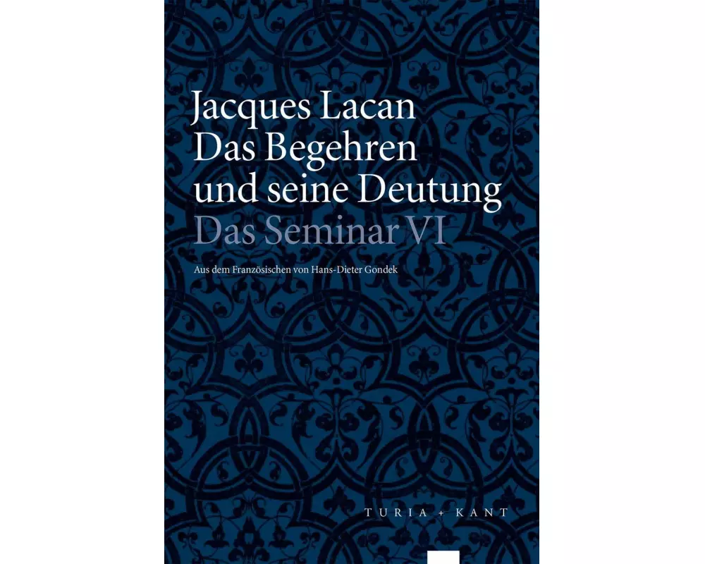 Das Begehren und seine Deutung