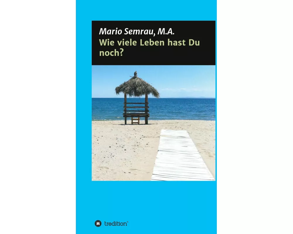Wie viele Leben hast Du noch?