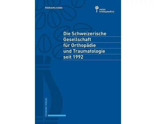 Die Schweizerische Gesellschaft für Orthopädie und Traumatologie seit 1992