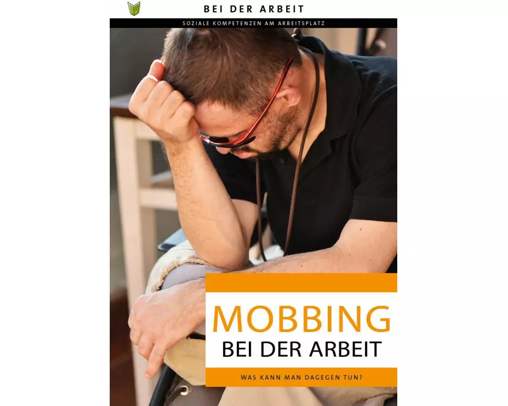 Mobbing bei der Arbeit
