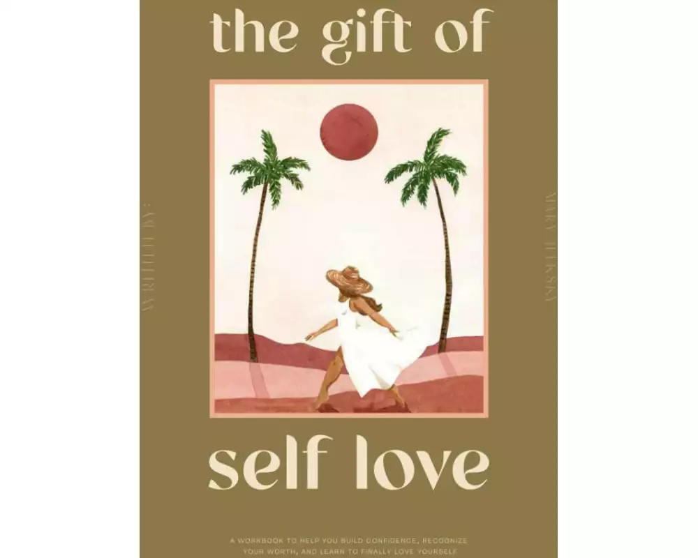 The Gift of Self Love