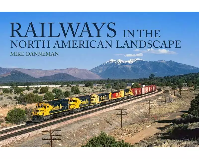 Railways in the North American Landscape