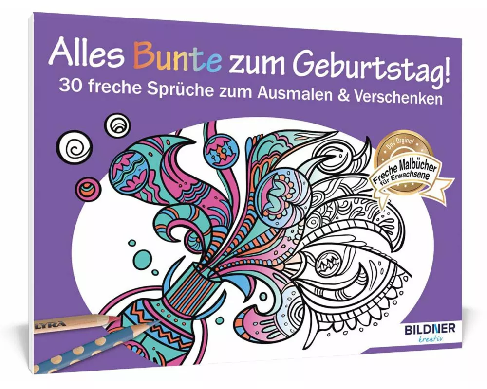 Malbuch für Erwachsene: Alles Bunte zum Geburtstag!