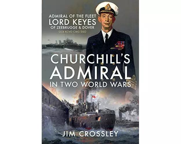 Churchill's Admiral in Two World Wars