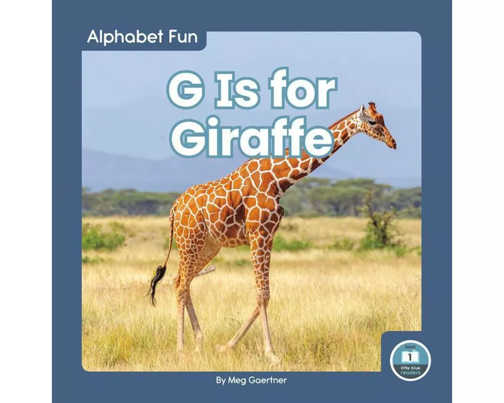 G Is for Giraffe